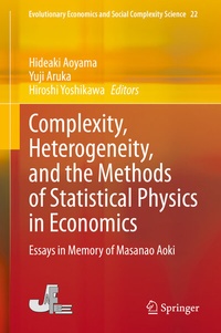 Enlarge image Cover: Complexity, Heterogeneity, and the Methods of Statistical Physics in Economics - Springer