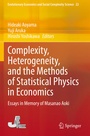 Cover: Complexity, Heterogeneity, and the Methods of Statistical Physics in Economics - Springer