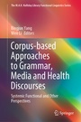 Cover: Corpus-based Approaches to Grammar, Media and Health Discourses - Springer