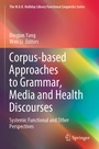 Cover: Corpus-based Approaches to Grammar, Media and Health Discourses - Springer