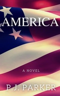Cover: America T&uacute;waqachi: The Saga of an American Family - Phillip John Parker