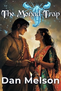 Enlarge image Cover: The Monad Trap (Connected Realms, #2) - Dan Melson