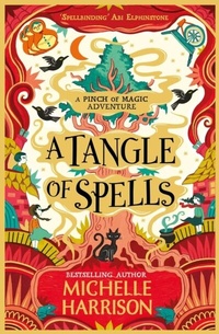 Enlarge image Cover: A Tangle of Spells - Simon & Schuster Children's