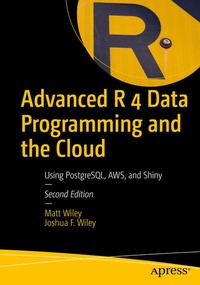 Enlarge image Cover: Advanced R 4 Data Programming and the Cloud - APress