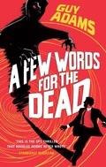 Cover: A Few Words For The Dead - Cornerstone Digital