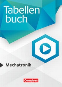 Enlarge image Cover: Tabellenbücher - Tabellenbuch Mechatronik - Cornelsen Verlag