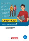 Cover: Doppel-Klick - Das Sprach- und Lesebuch - Differenzierende Ausgabe Baden-W&uuml;rttemberg - Band 6: 10. Schuljahr - Cornelsen Verlag