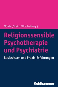 Abbildung von: Religionssensible Psychotherapie und Psychiatrie - Kohlhammer