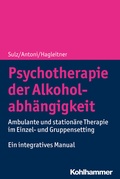 Bild: Psychotherapie der Alkoholabhängigkeit - Kohlhammer