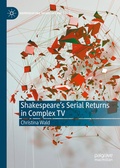 Cover: Shakespeare's Serial Returns in Complex TV - Palgrave Macmillan