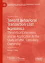 Cover: Toward Behavioral Transaction Cost Economics - Palgrave Macmillan
