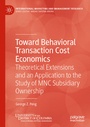 Cover: Toward Behavioral Transaction Cost Economics - Palgrave Macmillan