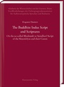 Cover: The Buddhist Indus Script and Scriptures - Harrassowitz Verlag