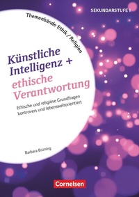 Abbildung von: Themenbände Religion und Ethik - Religiöse und ethische Grundfragen kontrovers und lebensweltorientiert - Klasse 5-10 - Cornelsen Pädagogik