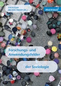 Cover: Forschungs- und Anwendungsfelder der Soziologie - Facultas