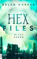 Cover: Hex Files - Wilde Hexen - LYX