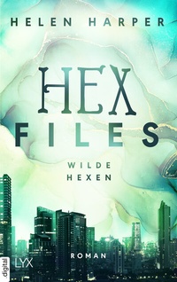 Abbildung von: Hex Files - Wilde Hexen - LYX