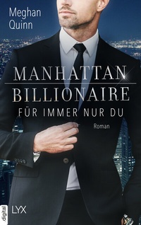 Abbildung von: Manhattan Billionaire - Für immer nur du - LYX
