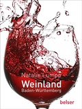 Cover: Weinland Baden-W&uuml;rttemberg - Belser