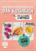 Cover: #wirbleibenzuhause - Das Kochbuch f&uuml;r alle Krisen und Notf&auml;lle - Edition Michael Fischer / EMF Verlag