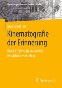 Abbildung von: Kinematografie der Erinnerung - Springer VS