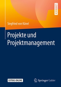 Abbildung von: Projekte und Projektmanagement - Springer Gabler