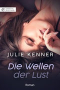 Cover: Die Wellen der Lust - CORA Verlag