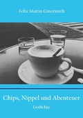 Cover: Chips, Nippel und Abenteuer - Books on Demand