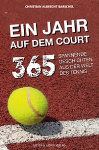 Abbildung von: Ein Jahr auf dem Court - Meyer & Meyer