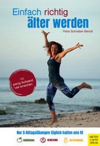 Abbildung von: Einfach richtig älter werden - Meyer & Meyer