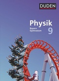 Cover: Duden Physik - Gymnasium Bayern - Neubearbeitung - 9. Jahrgangsstufe - Duden Schulbuch