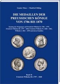 Abbildung von: Die Medaillen der Preußischen Könige 1786-1870, Band 2 - Battenberg