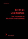 Cover: Mehr als Qualifikation - Verlag Klemm+Oelschl&auml;ger