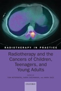 Cover: Radiotherapy and the Cancers of Children, Teenagers, and Young Adults - Oxford University Press