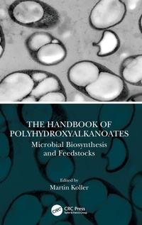 Enlarge image Cover: The Handbook of Polyhydroxyalkanoates - CRC Press