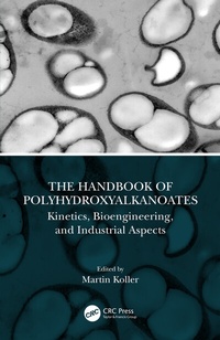 Enlarge image Cover: The Handbook of Polyhydroxyalkanoates - CRC Press
