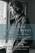 Cover: The War in Their Minds - The University of Michigan Press