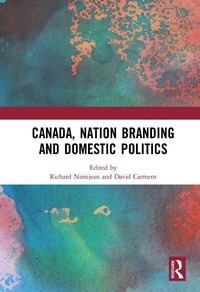 Abbildung von: Canada, Nation Branding and Domestic Politics - Routledge