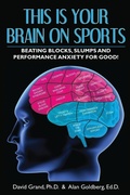 Cover: This Is Your Brain on Sports - Competitive Advantage LLC