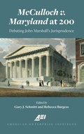 Cover: McCulloch v. Maryland at 200 - AEI Press