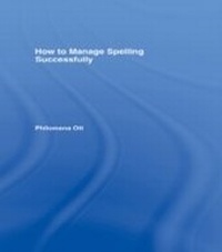 Abbildung von: How to Manage Spelling Successfully - Routledge