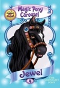 Cover: Magic Pony Carousel #4: Jewel the Midnight Pony - HarperCollins