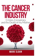 Cover: The Cancer Industry - Endalldisease Publishing