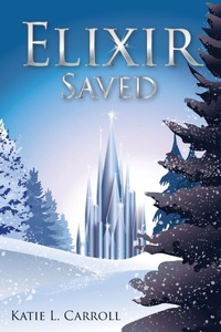 Enlarge image Cover: Elixir Saved - Shimmer Publications, LLC