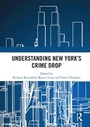Cover: Understanding New York's Crime Drop - Routledge