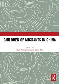 Enlarge image Cover: Children of Migrants in China - Routledge