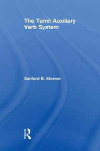 Enlarge image Cover: The Tamil Auxiliary Verb System - Routledge