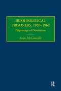 Cover: Irish Political Prisoners 1920-1962 - Routledge