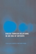 Cover: Greek-Turkish Relations in an Era of Detente - Routledge