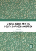 Cover: Liberal Ideals and the Politics of Decolonisation - Routledge